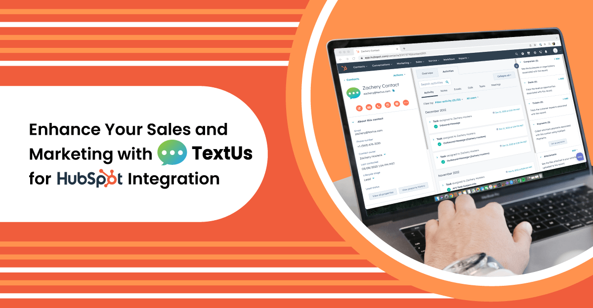 Sales and Marketing with TextUs for HubSpot Integration