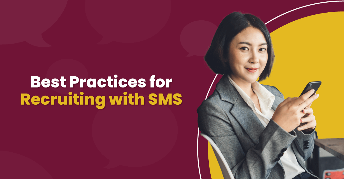 best practices for recruiting with sms
