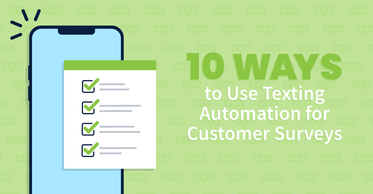 Texting Automation for Customer Surveys
